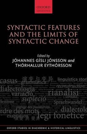 Syntactic Features and the Limits of Syntactic Change