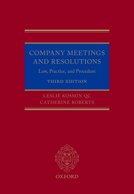 Company Meetings and Resolutions: Law, Practice, and Procedure