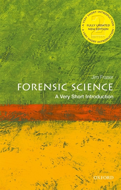 Front cover_Forensic Science: A Very Short Introduction