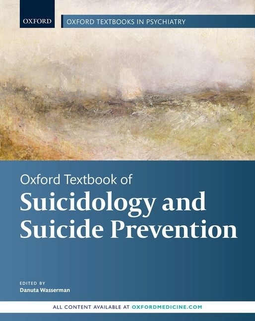 Oxford Textbook of Suicidology and Suicide Prevention