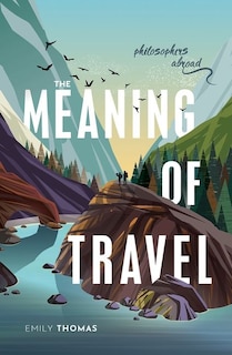 Front cover_The Meaning of Travel