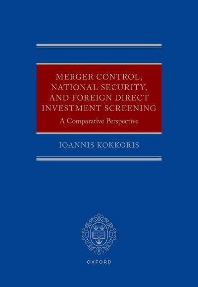 Front cover_Merger Control National Security and Foreign Direct Investment Screening