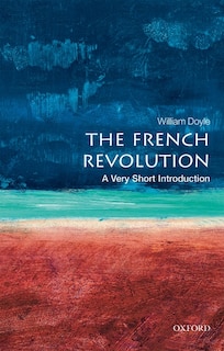 Front cover_The French Revolution: A Very Short Introduction