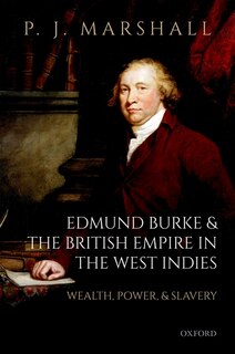 Front cover_Edmund Burke and the British Empire in the West Indies