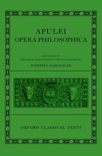 Couverture_Apuleius: Philosophical Works (apulei Opera Philosophica)