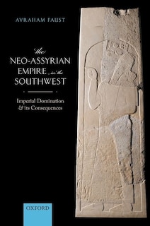 Couverture_The Neo-Assyrian Empire in the Southwest