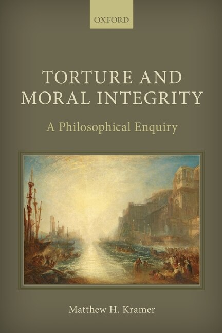 Front cover_Torture And Moral Integrity