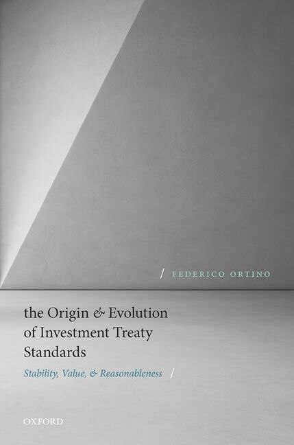 Front cover_The Origin and Evolution of Investment Treaty Standards