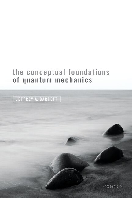 Couverture_The Conceptual Foundations Of Quantum Mechanics