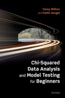 Front cover_Chi-squared Data Analysis And Model Testing For Beginners