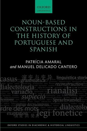 Noun-based Constructions In The History Of Portuguese And Spanish