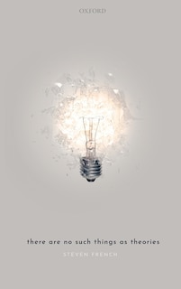 Front cover_There Are No Such Things As Theories