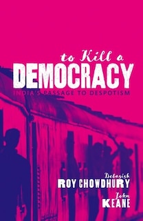 Front cover_To Kill A Democracy