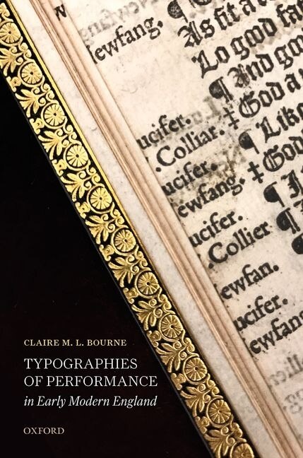 Front cover_Typographies Of Performance In Early Modern England