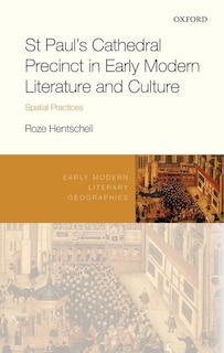 Front cover_St Paul's Cathedral Precinct in Early Modern Literature and Culture