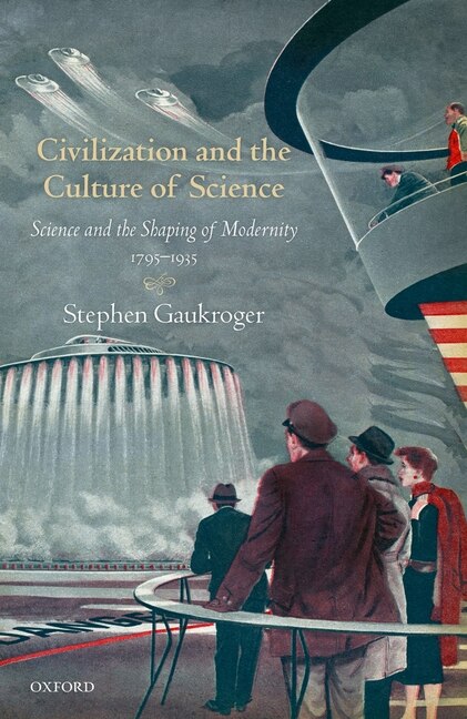 Front cover_Civilization And The Culture Of Science