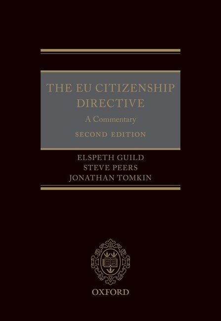 Front cover_The Eu Citizenship Directive: A Commentary