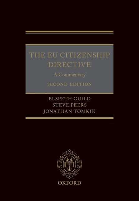 The Eu Citizenship Directive: A Commentary