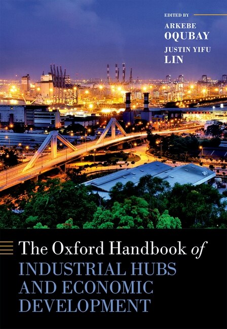 Front cover_The Oxford Handbook of Industrial Hubs and Economic Development