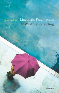 Front cover_Linguistic Pragmatism and Weather Reporting