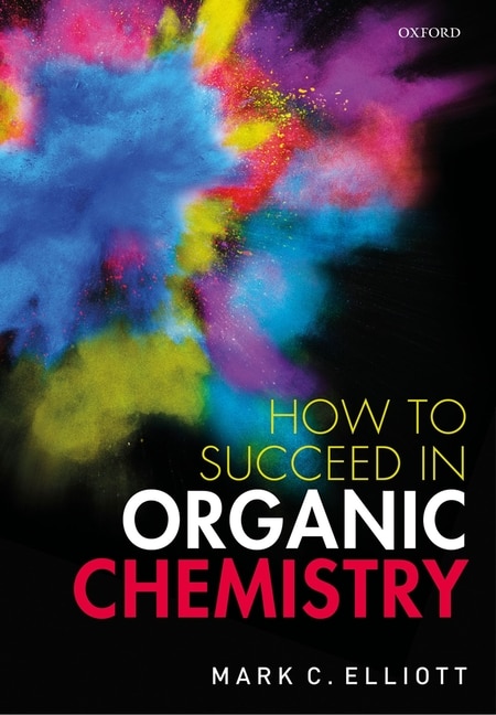 Front cover_How to succeed in organic chemistry