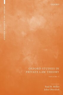 Couverture_Oxford Studies In Private Law Theory: Volume I