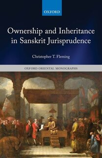 Couverture_Ownership and Inheritance in Sanskrit Jurisprudence