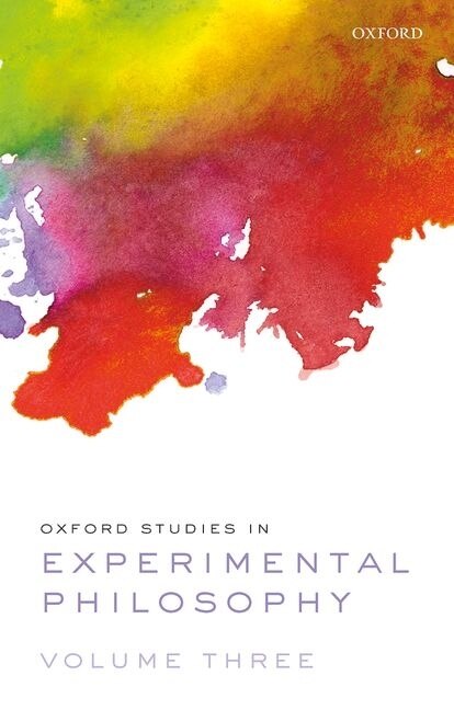 Front cover_Oxford Studies In Experimental Philosophy Volume 3