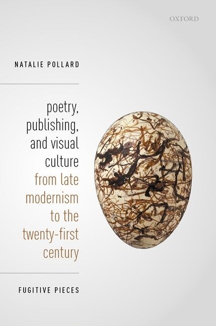 Couverture_Poetry, Publishing, and Visual Culture from Late Modernism to the Twenty-first Century