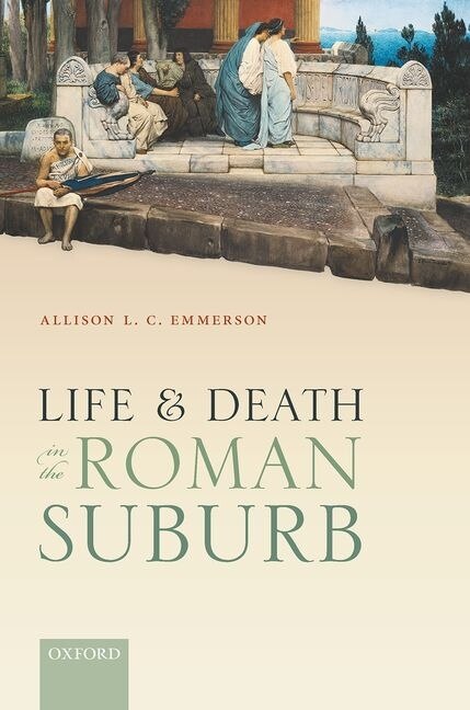 Front cover_Life and Death in the Roman Suburb