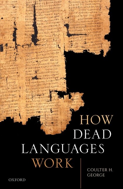 Front cover_How Dead Languages Work