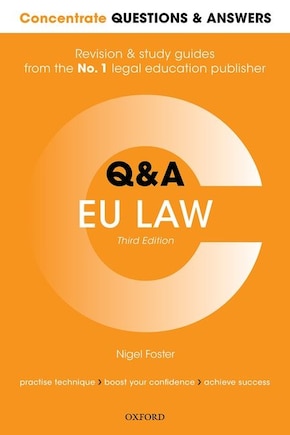 Concentrate Questions and Answers EU Law: Law QandA Revision and Study Guide