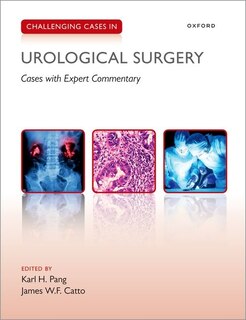 Couverture_Challenging Cases In Urological Surgery