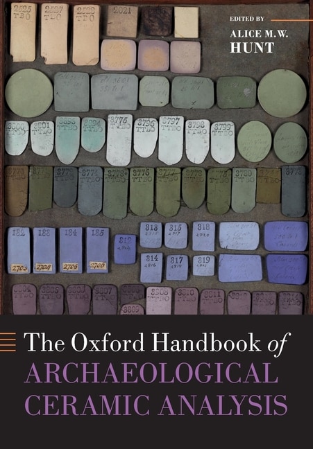 Front cover_The Oxford Handbook Of Archaeological Ceramic Analysis