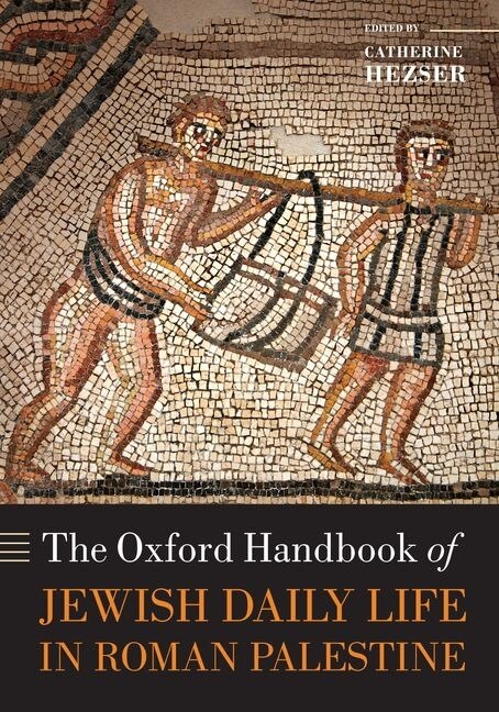 Couverture_The Oxford Handbook Of Jewish Daily Life In Roman Palestine