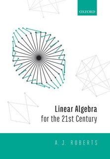 Front cover_Linear Algebra for 21st Century Applications