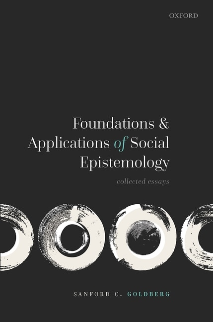 Front cover_Foundations And Applications Of Social Epistemology