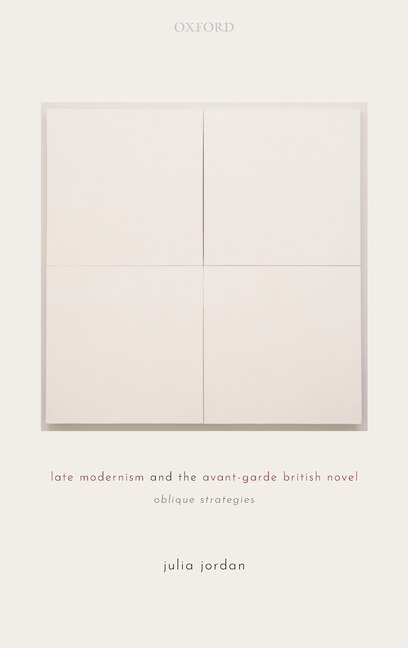 Couverture_Late Modernism And The Avant-garde British Novel