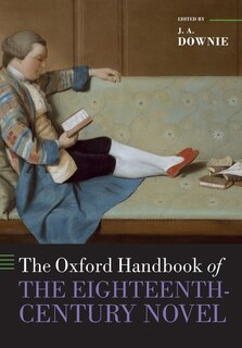 Front cover_The Oxford Handbook Of The Eighteenth-century Novel