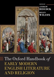 Couverture_The Oxford Handbook Of Early Modern English Literature And Religion
