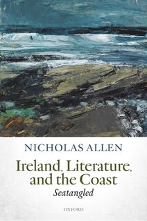 Front cover_Ireland, Literature, and the Coast