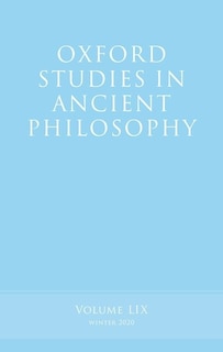 Oxford Studies In Ancient Philosophy, Volume 59