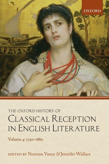 Front cover_The Oxford History of Classical Reception in English Literature