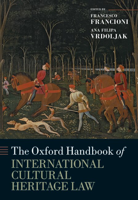 Couverture_The Oxford Handbook of International Cultural Heritage Law