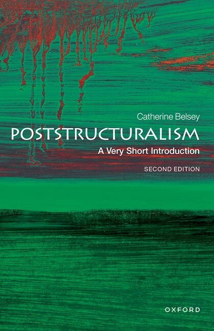 Front cover_Poststructuralism: A Very Short Introduction