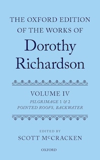 Couverture_The Oxford Edition of the Works of Dorothy Richardson, Volume IV