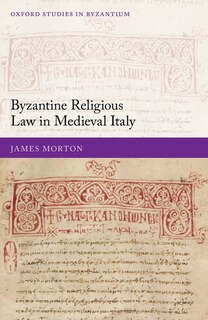 Couverture_Byzantine Religious Law In Medieval Italy