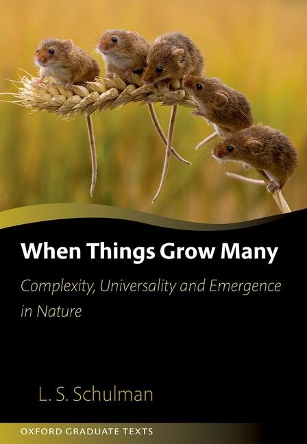 When Things Grow Many: Complexity, Universality, And Emergence In Nature