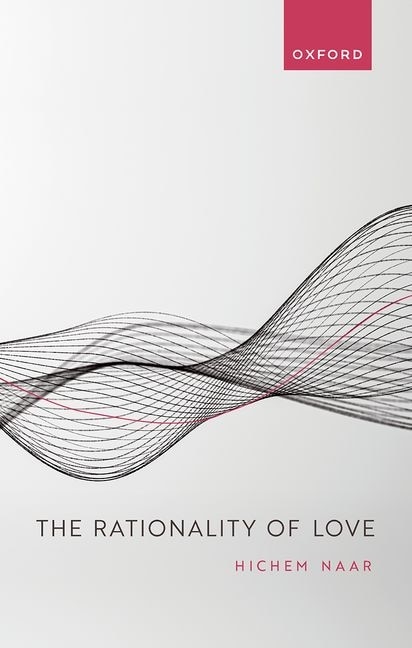 Front cover_The Rationality of Love