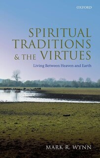 Couverture_Spiritual Traditions and the Virtues